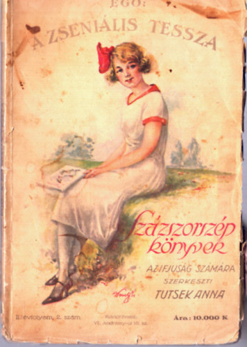 Tutsek Anna Ego (szerk.) - A zseniális Tessza- Százszorszép könyvek