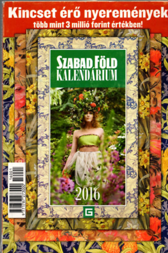 Dulai Sndor  (szerk) - Szabad Fld kalendrium 2016  ( Dulai Sndor )