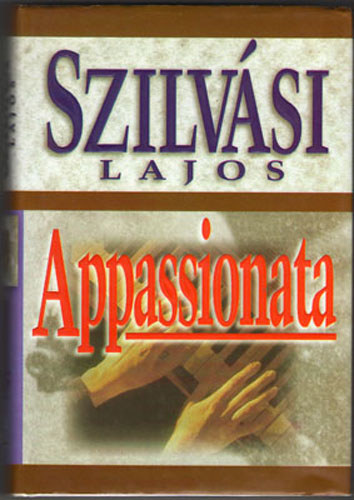 Szilv�si Lajos - Appassionata