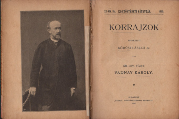 Dr. Krsi Lszl  (szerk.) - Korrajzok ( Kortrtneti Knyvtr ) XII-XIV. fzet