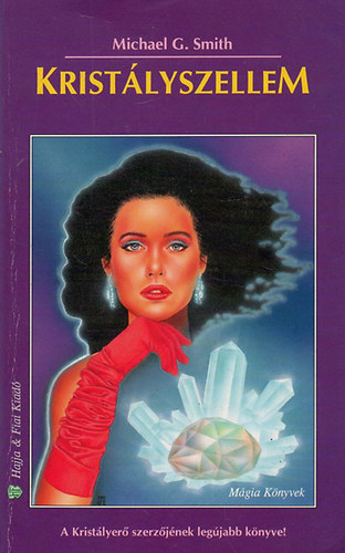 Michael G. Smith - Krist�lyszellem