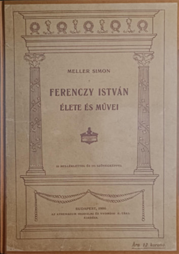 Meller Simon - Ferenczy István élete és művei