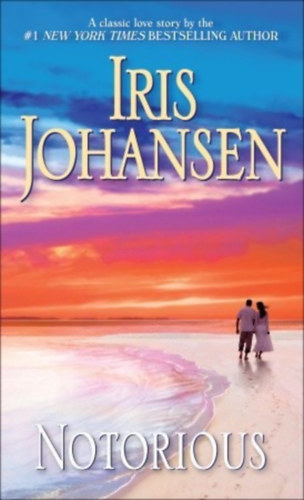 Iris Johansen - Notorious