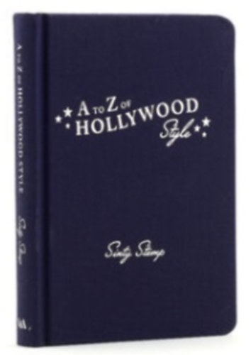 Sinty Stemp - A to Z of Hollywood Style