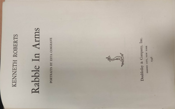 Kenneth Roberts - Rabble in Arms