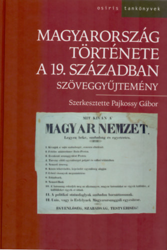 Magyarorsz�g t�rt�nete a 19. sz�zadban - Sz�veggy�jtem�ny