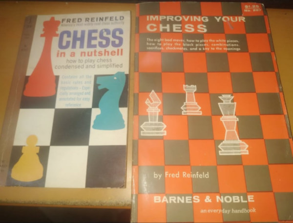 Fred Reinfeld - 2 db Fred Reinfeld sakk-knyv: Chess in a nutshell: how to play chess condensed and simplified + Improving your Chess