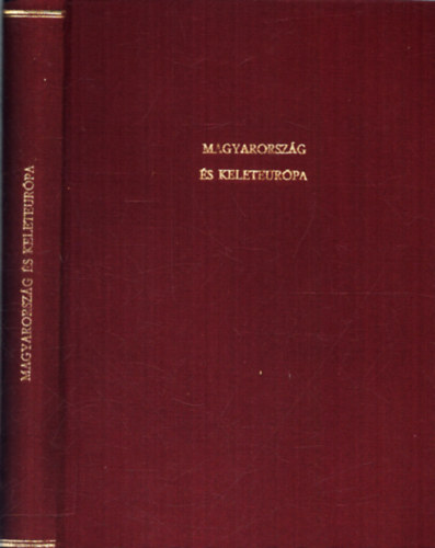 Szerk: Gál István - Magyarország és Keleteurópa