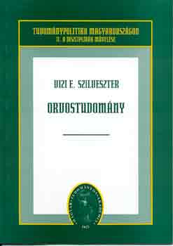 Vizi E. Szilveszter - Orvostudom�ny