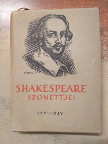 Fery Antal Keszthelyi Zolt�n  (ford.) - Shakespeare szonettjei
