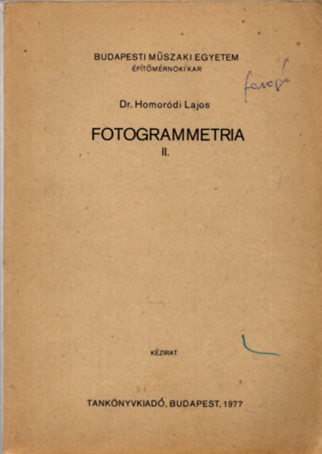 dr. Homordi Lajos - Fotogrammetria II.