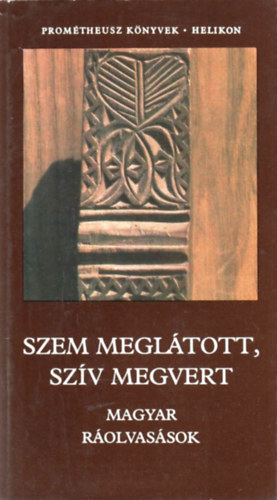P�cs �va  (�ssze�ll.) - Szem megl�tott, sz�v megvert - Magyar r�olvas�sok
