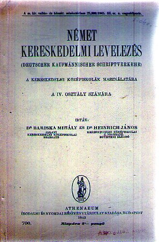 Dr. Bariska Mihly; Dr. Heinrich Jnos - Nmet kereskedelmi levelezs