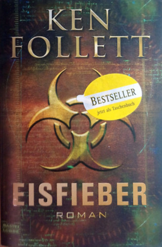 Ken Follett - Eisfieber