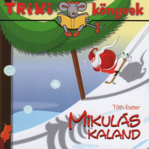 Tth Eszter - Mikulskaland