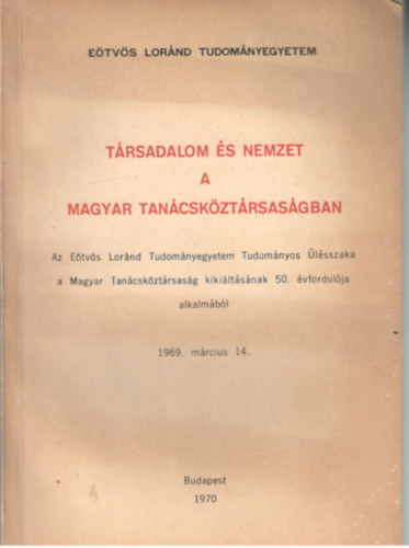 Társadalom és nemzet a Magyar Tanácsköztársaságban