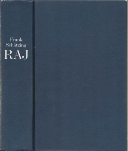 Frank Sch�tzing - Raj