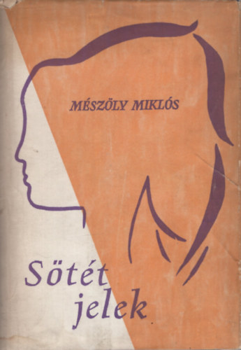 Mszly Mikls - Stt jelek