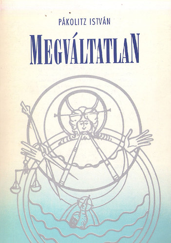 P�kolitz Istv�n - Megv�ltatlan