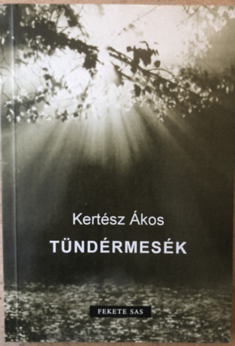 Kertész Ákos - Tündérmesék