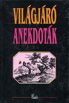 György Lajos - Világjáró anekdoták
