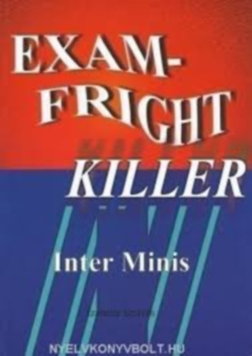 Szilv�s Izabella - Exam-Fright Inter Minis
