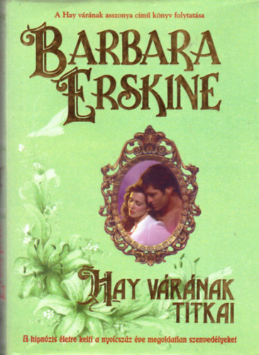 Barbara Erskine - Hay vrnak titkai