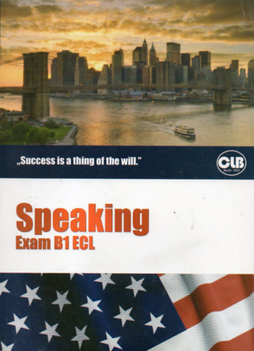 Galn Juhsz Erika; Szilgyin Buzski Rita - Speaking Exam B1 ECL
