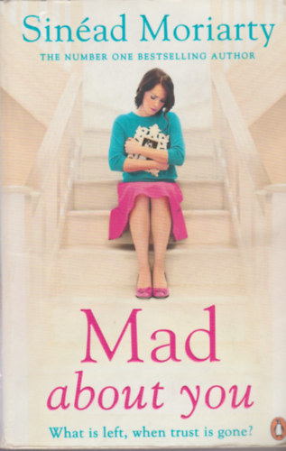 Sinead Moriarty - Mad About You