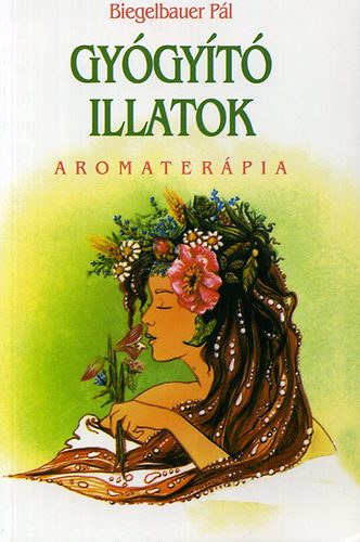 Biegelbauer Pl - Gygyt illatok