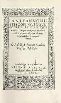 Janus Pannonius - Episcopi Quinque eccles: Illuvis Antiquis - J. P. renesznszkori...