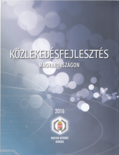 K�zleked�sfejleszt�s Magyarorsz�gon 2016