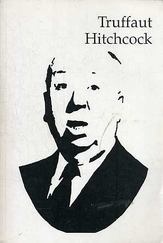 Ádám Péter; Bikácsy Gergely (ford) - Truffaut Hitchcock