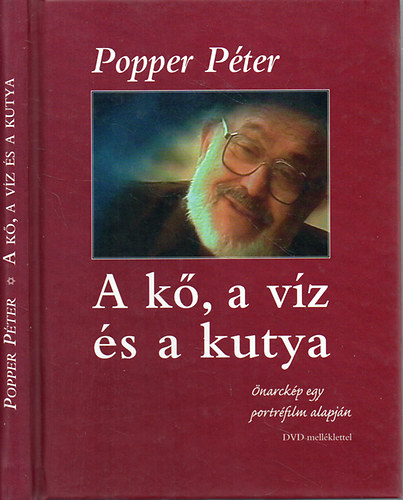 Popper Péter - A kő, a víz és a kutya (DVD melléklettel)