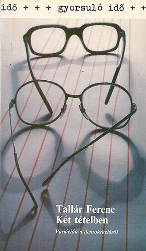 Tallár Ferenc - Két tételben (Gyorsuló idő)