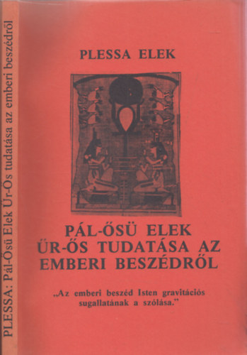 Plessa Elek - Pl-s Elek r-s tudatsa az emberi beszdrl