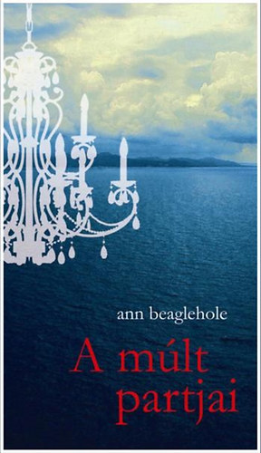 Ann Beaglehole - A m�lt partjai