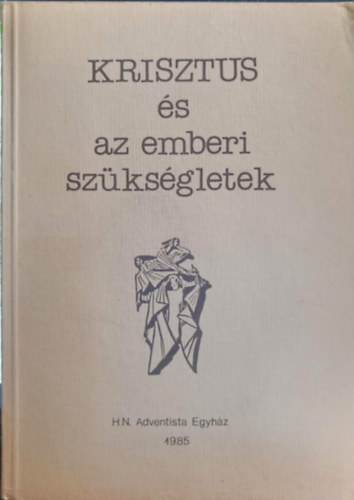 Rozmann K�rolyn� Moldov�n Vilmos - Krisztus �s az emberi sz�ks�gletek