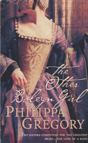 Philippa Gregory - The Other Boleyn Girl