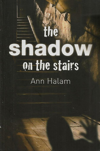 Ann Halam - The Shadow on the Stairs