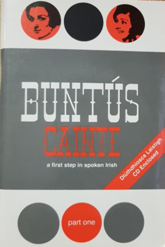 Tomas O Domhnallain, William Bolger - Bunts Cainte - Cim a Haon (A first step in spoken Irish) - Part 1