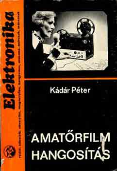 Kdr Pter - Amatrfilm hangosts