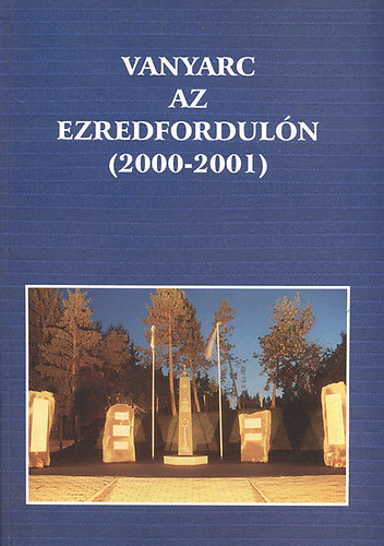 Nedeliczki Ter�z  (szerk.) - Vanyarc az ezredfordul�n (2000-2001)