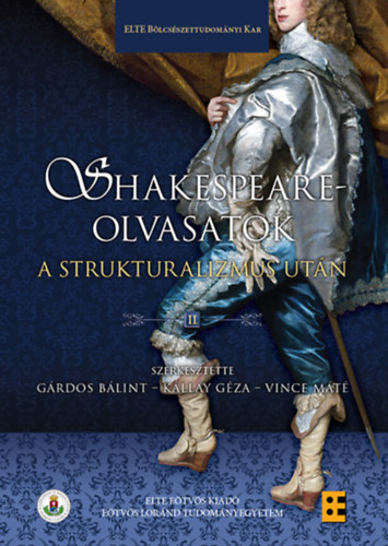 Grdos-Kllay-Vince - Shakespeare-olvasatok a strukturalizmus utn II.