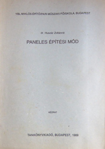 Dr. Husz�r Zolt�nn� - Paneles �p�t�si m�d