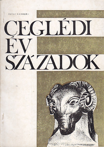 Ikvai Nndor - Cegldi vszzadok