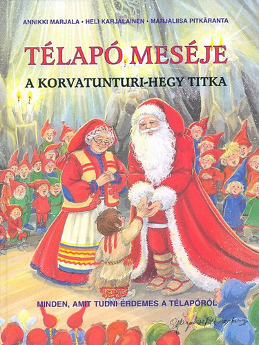Pitkarante M; Karjalainen H; Marjala A - Tlap mesje - A Korvatunturi-hegy titka