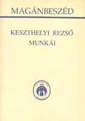 Keszthelyi Rezső - MAgánbeszéd