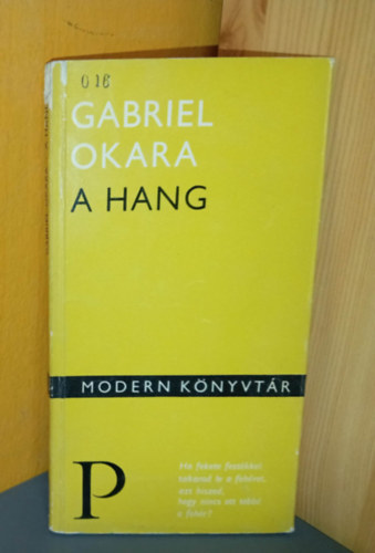 Gabriel Okara, Keszthelyi Tibor (ford.) - A hang (The Voice) - Modern könyvtár 151.