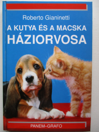 Roberto Gianinetti - A kutya �s a macska h�ziorvosa